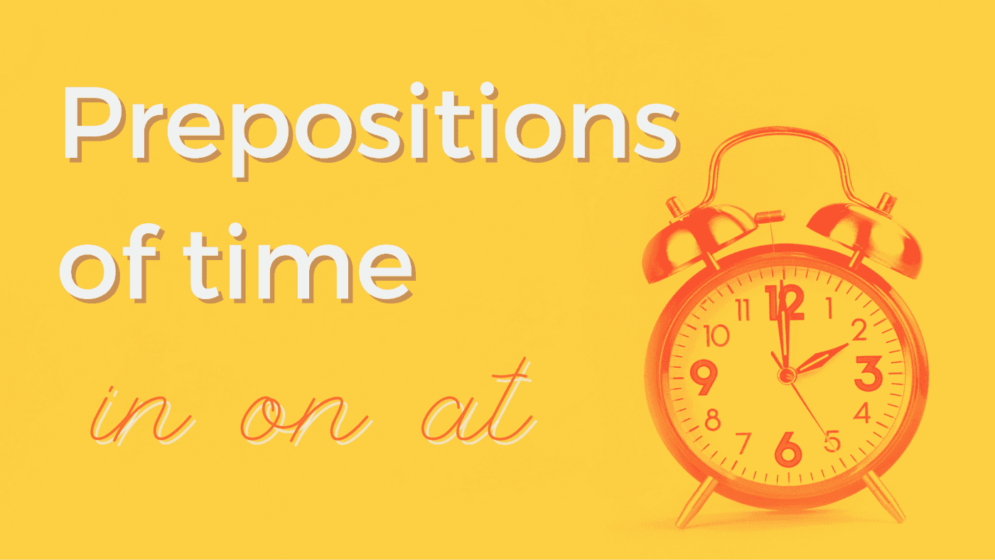 prepositions of time