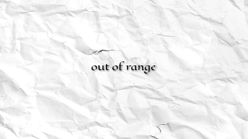 معنی جمله out of range چیست؟.jpg