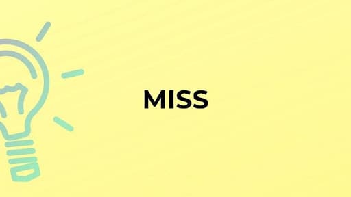 گذشته miss چه می‌شود؟