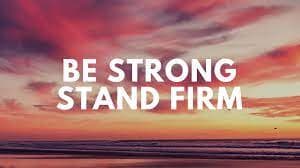 be strong and firm.jpg