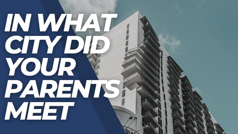 معنی جمله in what city did your parents meet چیست؟.jpg