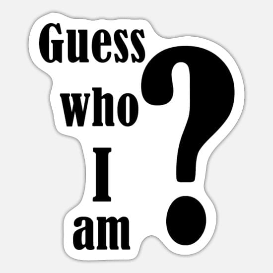 معنی جملهی Guess who I am چیست؟.jpg
