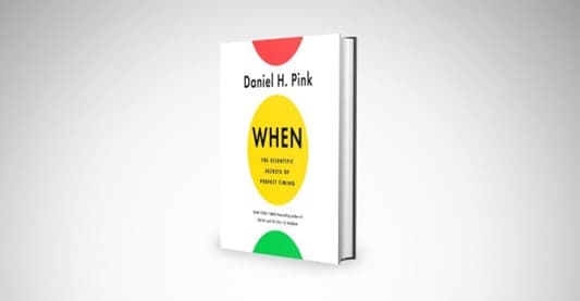 معرفی و دانلود کتاب When: The Scientific Secrets of Perfect Timing زبان اصلی