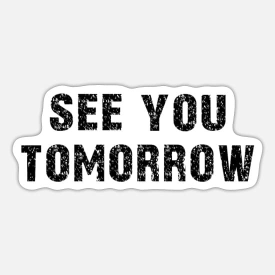در جواب see you tomorrow چه بگوییم؟