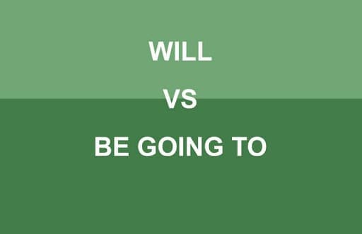 فرق Will و Going To چیست؟ توضیح ساده همراه با مثال