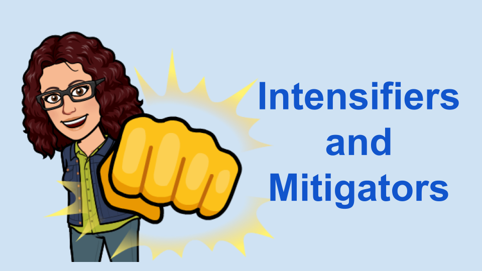 کاربرد Intensifiers و Mitigators در زبان انگلیسی