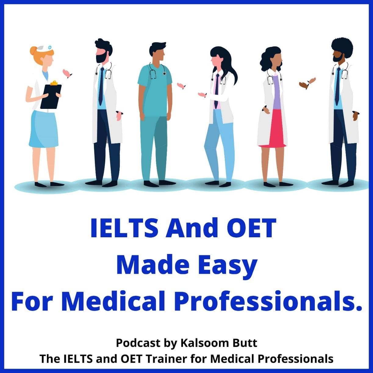 پادکست IELTS And OET Made Easy Podcast For Medical Professionals