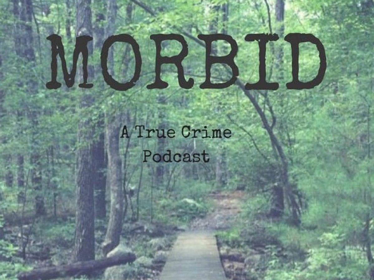پادکست Morbid: A True Crime Podcast