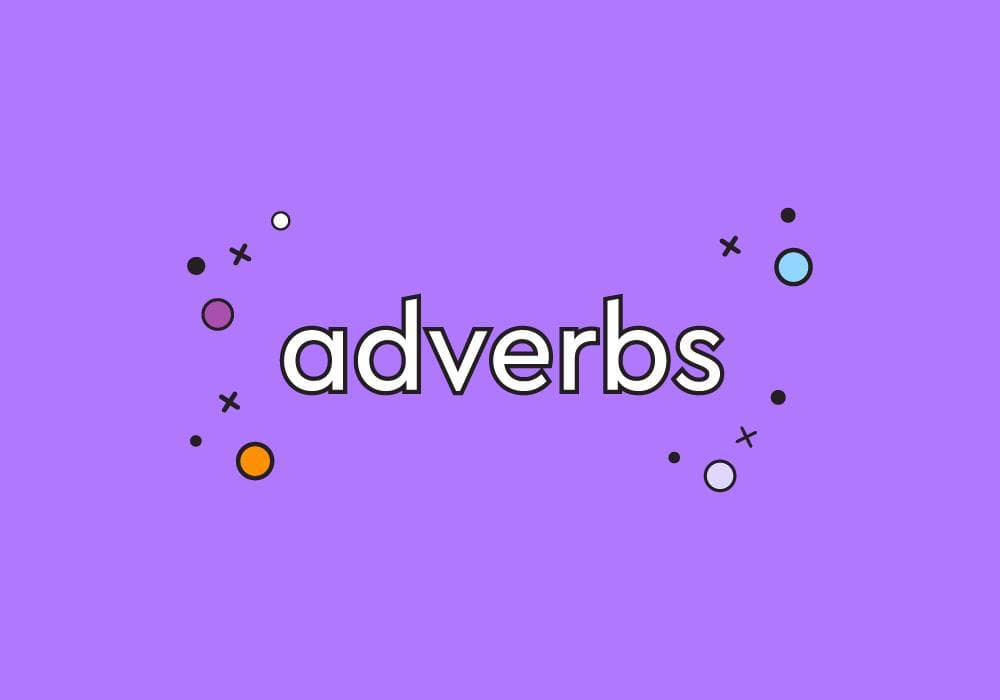 روی صفحه‌ای آبی به انگلیسی نوشته شده adverbs