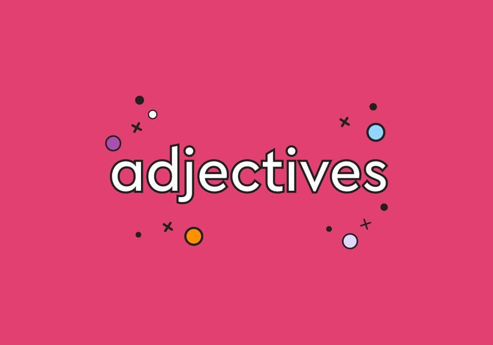 روی صفحه‌ای سرخابی‌رنگ به انگلیسی نوشته شده adjectives