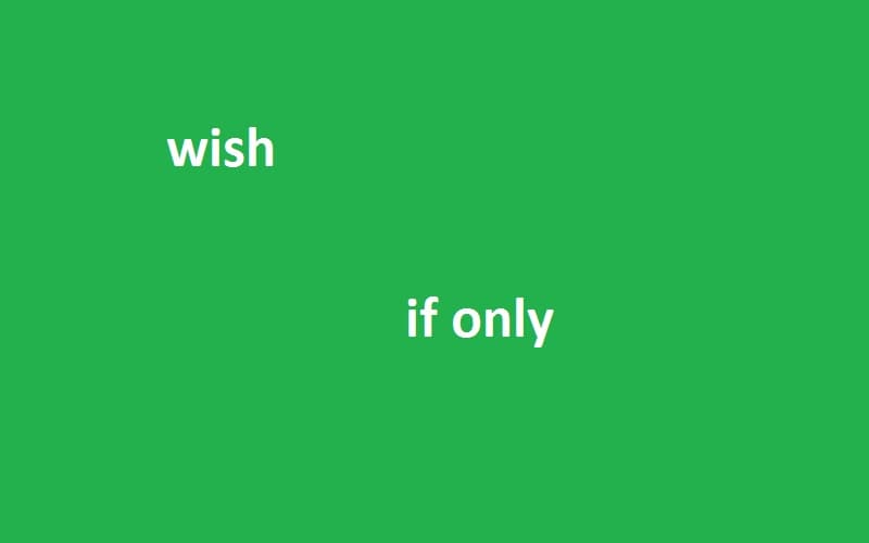 wish and if only.jpg